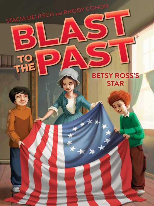 Title details for Betsy Ross's Star by Stacia Deutsch - Wait list
